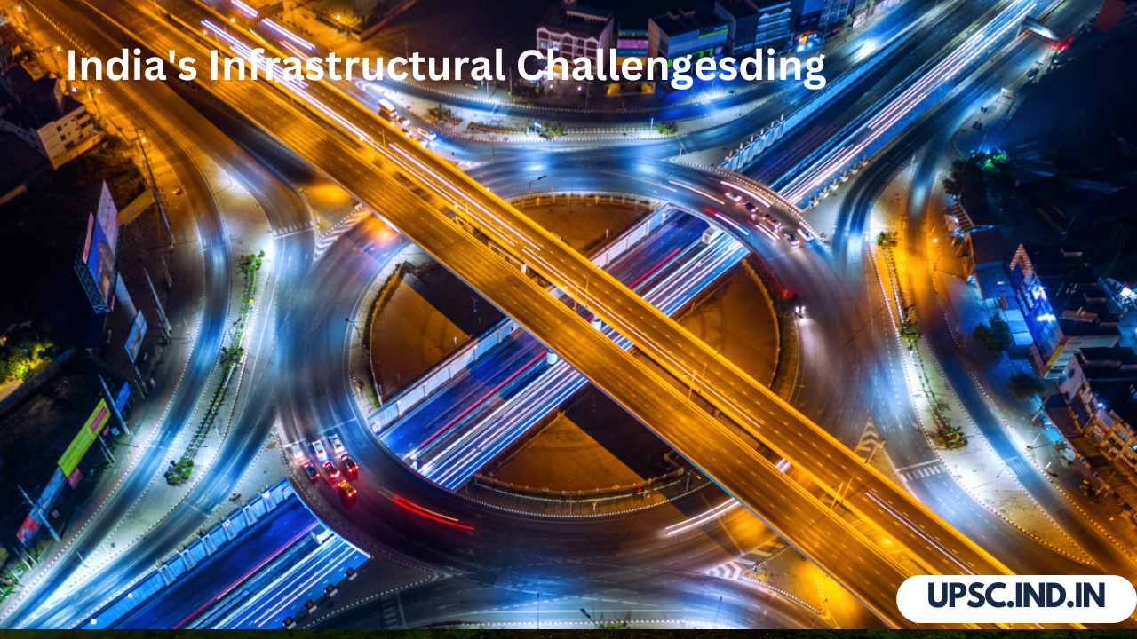 India Infrastructure Challenges